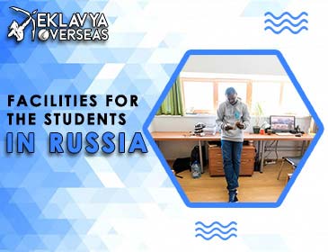 Facilities for the students in Russia