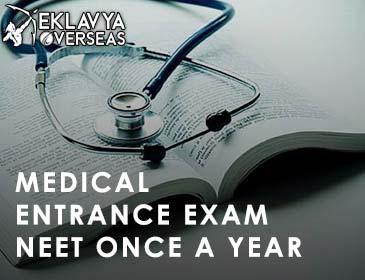 Medical Entrance Exam NEET Once A Year