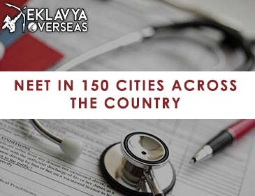 NEET in 150 cities across the country